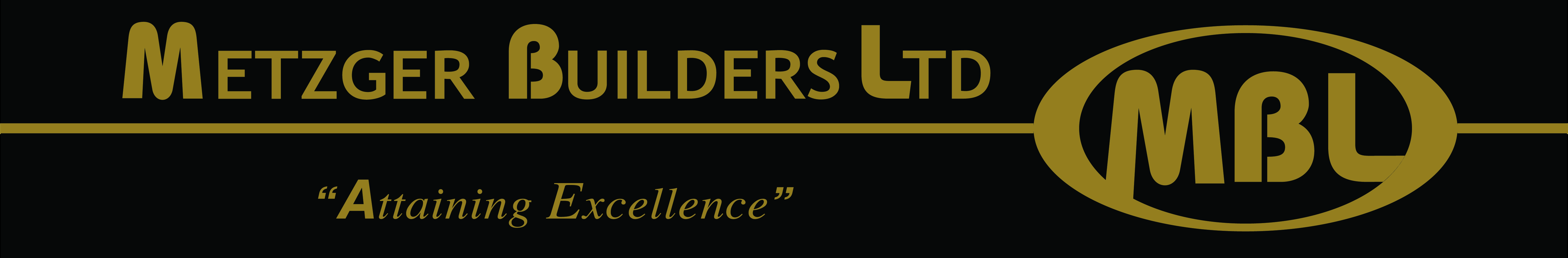 Metzger Builders Ltd (MBL)