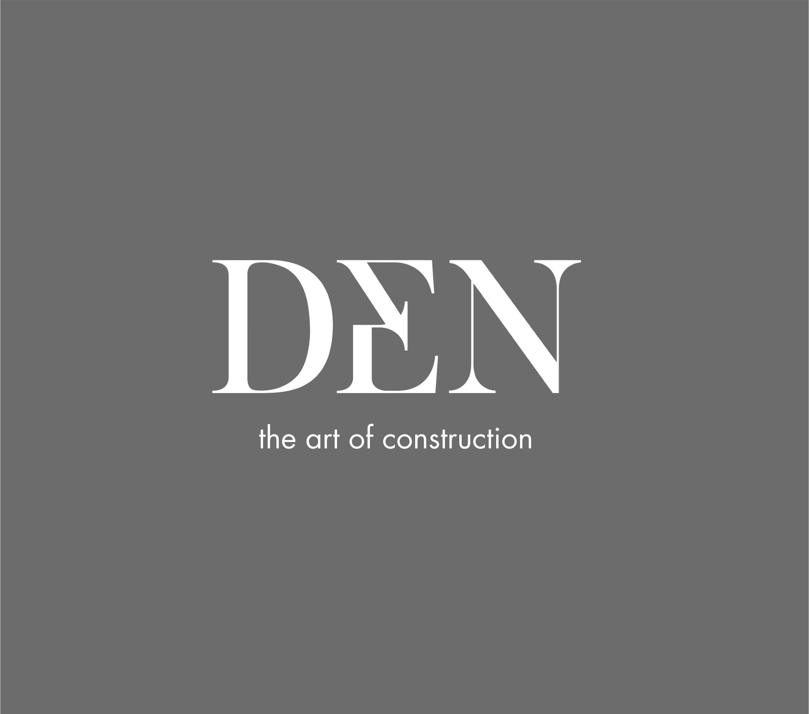 DEN the Art of Construction