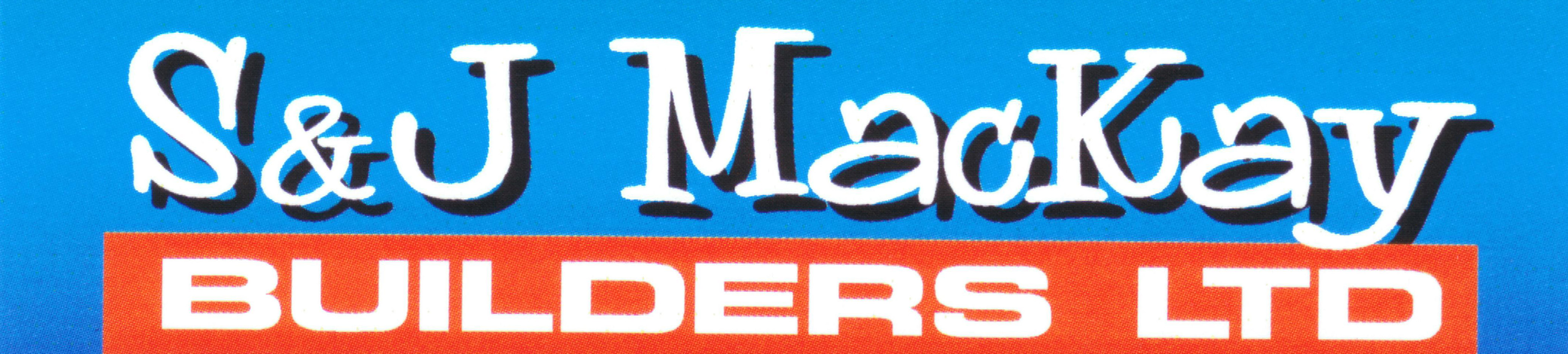 S & J Mackay Builders Ltd