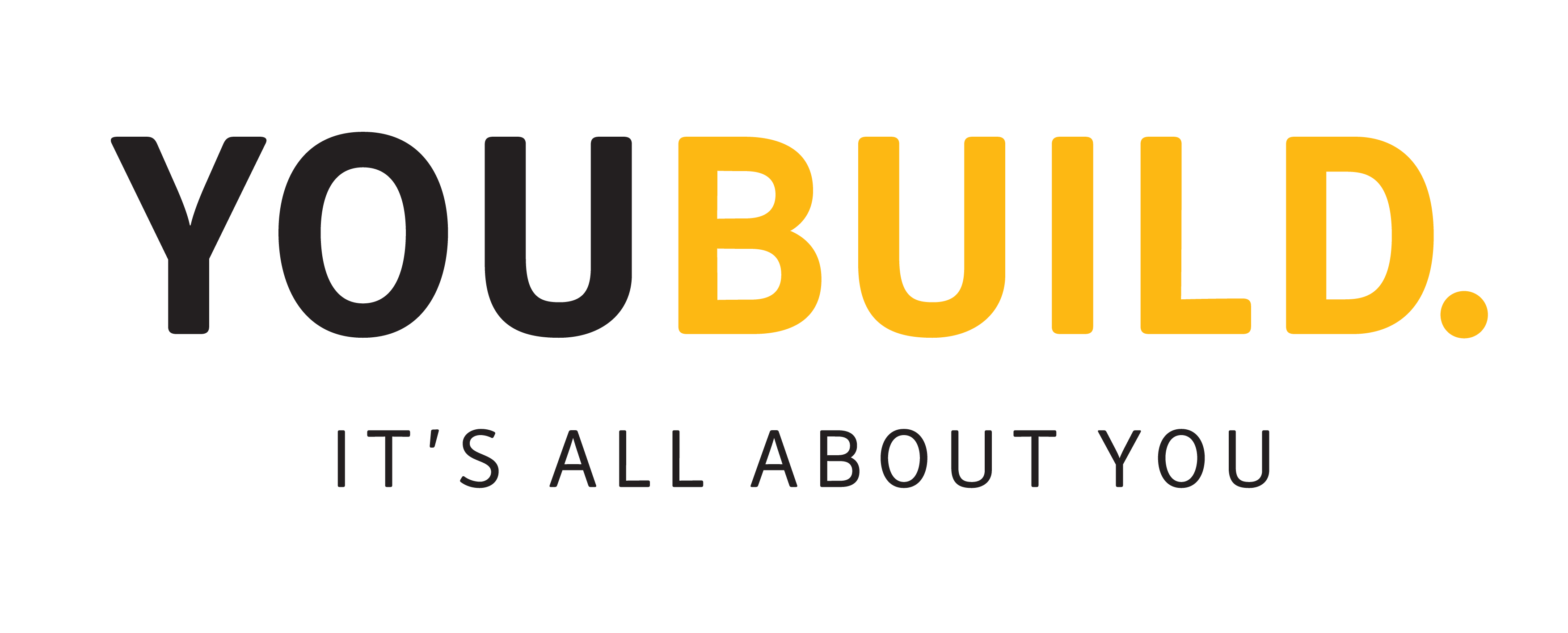 You Build